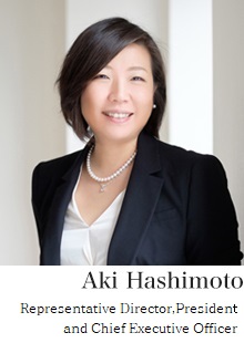 Aki Hashimoto, Representative Director, President and Chief Executive Officer